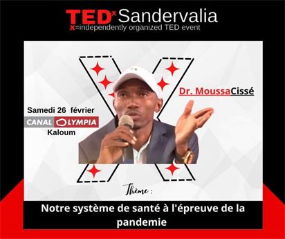 Affiche du talk de Dr Moussa Cissé, TEDxSandervalia 2022